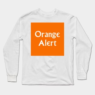 Orange alert Long Sleeve T-Shirt